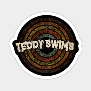 Teddy Swims vintage design on top Magnet