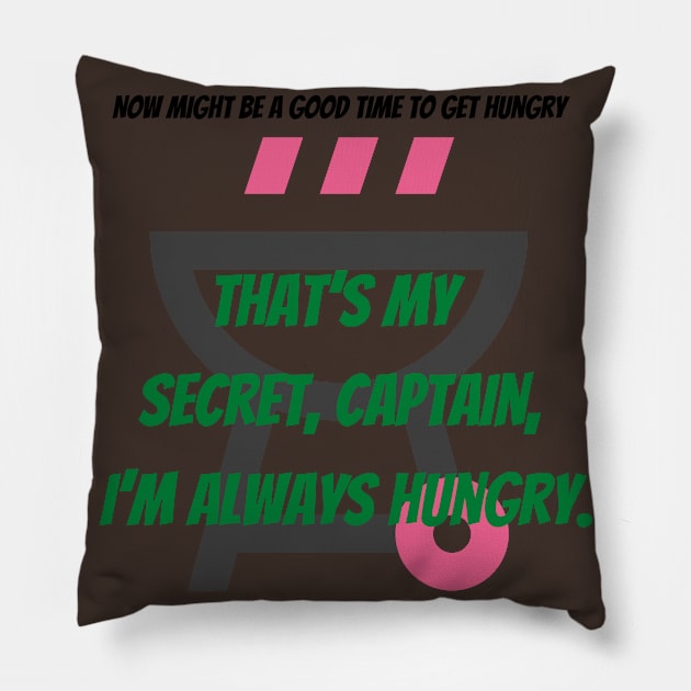 Always hungry Pillow by Implicitly Biased