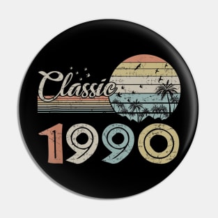 Vintage 1990 Design 30 Years Old 30th birthday Pin