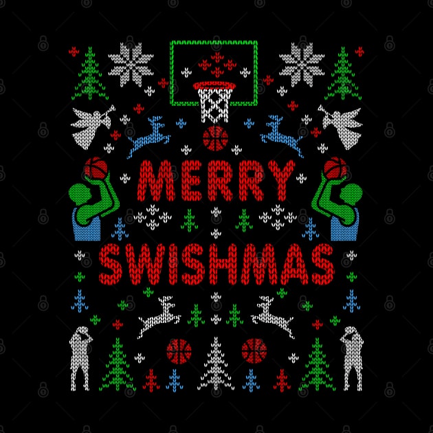 Merry Swishmas Basketball Ugly Sweater Party Christmas Basketball Player Fan Coach by TeeCreations