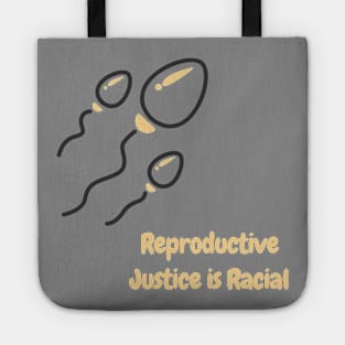 The theme painted in this painting is that reproductive justice is racial justice. Store: Atom139 Tote