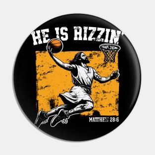 He is Rizzin' Jesus Basketball Pin