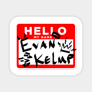 Evan Kelmp Magnet