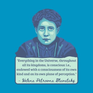 H. P. Blavatsky Portrait and Quote T-Shirt