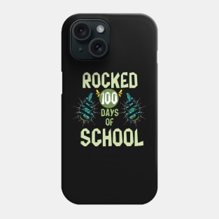 I Rocked 100 Days Of School, 100 Days Celebration Phone Case