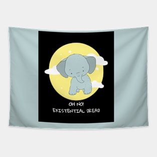 Oh no! Existential dread cute elephant funny meme Tapestry