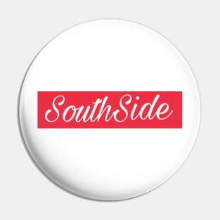 Southside Pin