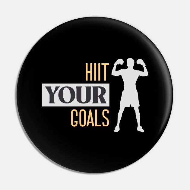 HIIT your Goals Pin by kendesigned