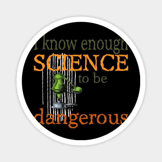 Funny Science Scientist Lab Equipment T-Shirt - Funny Science Quotes - Magnet | TeePublic Funny Science Scientist Lab Equipment T-Shirt - Funny Science Quotes - Magnet | TeePublic