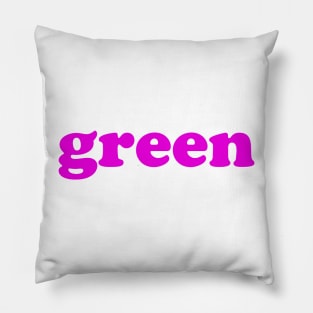 Green (Purple) Pillow