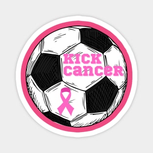 Kick cancer soccer Magnet