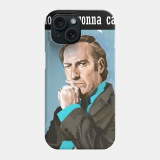 Who You Gonna Call? Saul Goodman! Phone Case