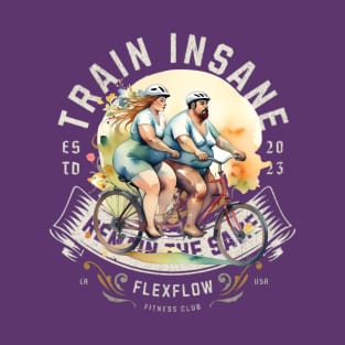 Train Insane or remain the same (barefoot bikers) T-Shirt