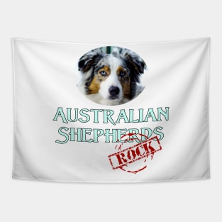 Australian Shepherds Rock! Tapestry