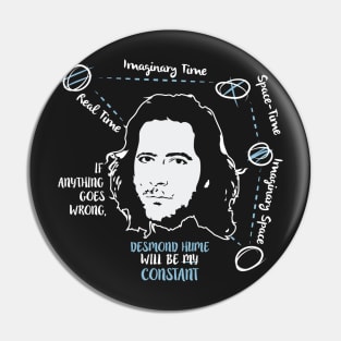 Desmond Hume - My constant - Light Pin