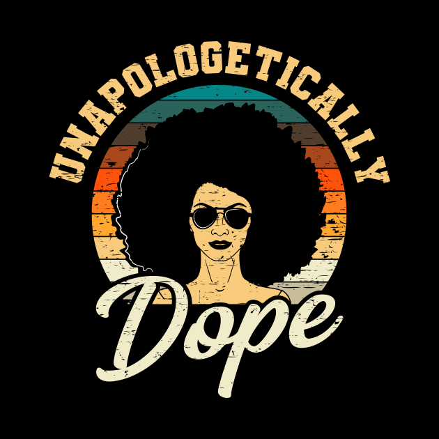 Unapologetically Dope Afro Girl Queen by Delightful Designs