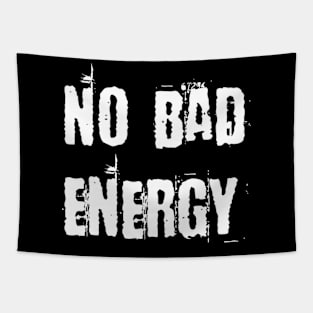 No Bad Energy Tapestry