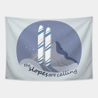 The Slopes are Calling Tapestry