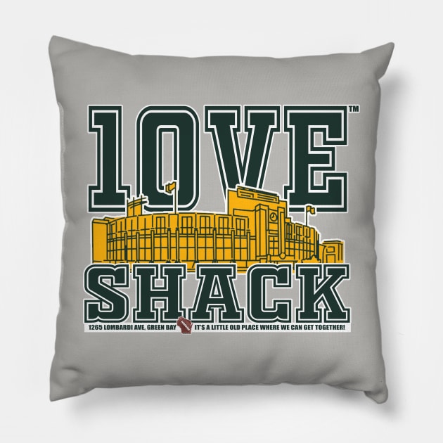 10VE™ Shack Pillow by wifecta