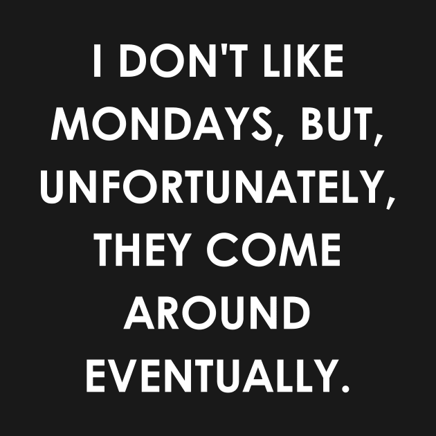 I Don't Like Mondays by Daniel99K