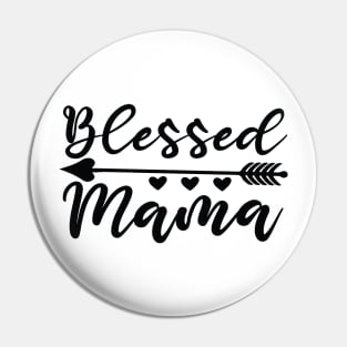 Blessed Mama Pin