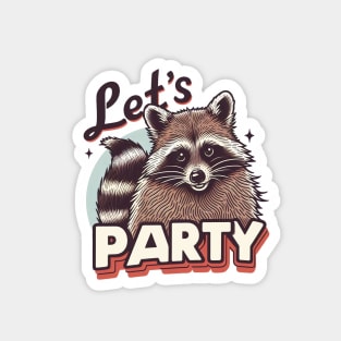 Lets party Magnet