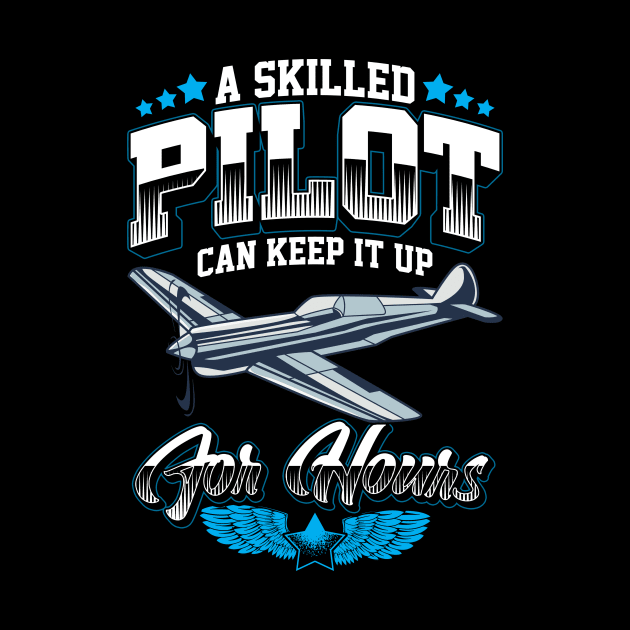 A Skilled Pilot Can Keep It Up For Hours Airplane by theperfectpresents