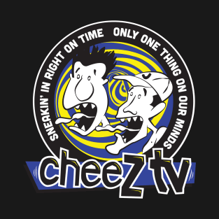 Cheez TV "Sneaking In" T-Shirt