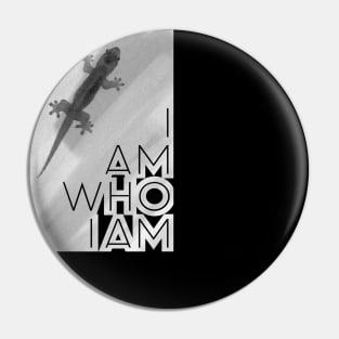 I am who I am (in black) Pin