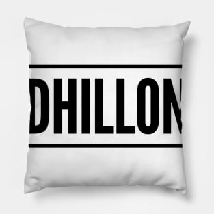 Dhillon is the name of a Jatt Tribe Pillow