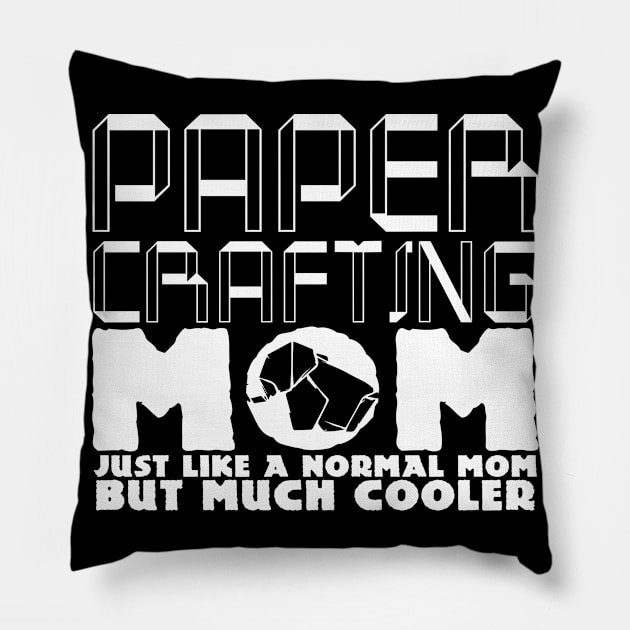 Papercrafting Mom Joke Papercraft Paper Pillow by DesignatedDesigner