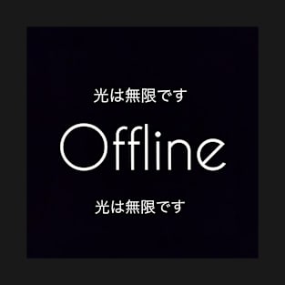 (MY FAVORITE) Offline Japanese Quotes. T-Shirt