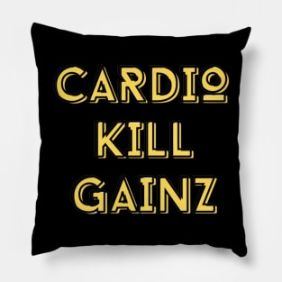 CARDIO KILL GAINZ VERSION 2 Pillow