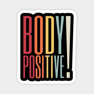 Body Positive 1 Magnet