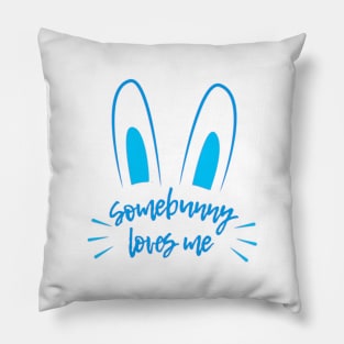 Somebunny Loves Me (Blue) Pillow