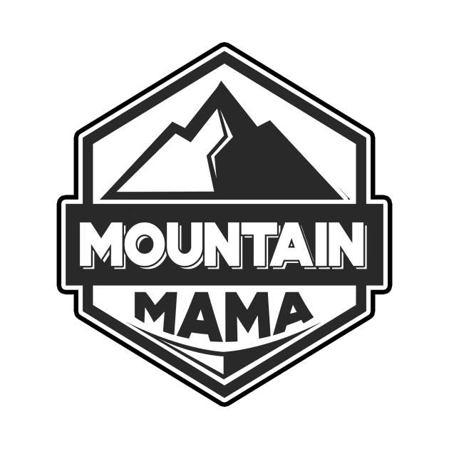 'Mountain Mama' Awesome Mountain Gift by ourwackyhome