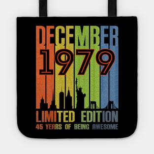 December 1979 Limited Edition 45 Years Of Being Awesome Tote