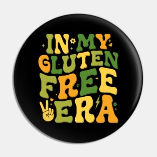 In My Gluten Free Era Gluten Intolerance Celiac Awareness Pin