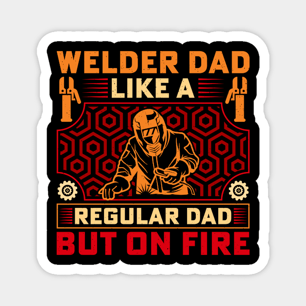 Welder Dad Retro Vintage Funny Welding Quotes Magnet by Visual Vibes