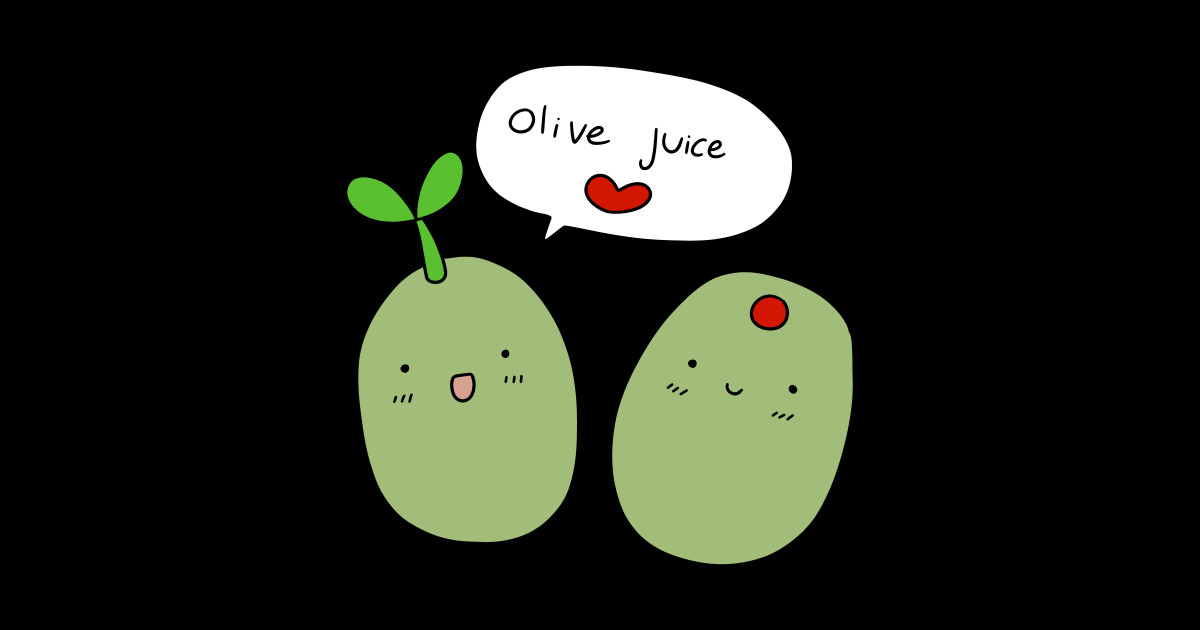 Olive Juice I Love You Olive TShirt TeePublic