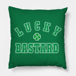 Lucky Bastard Pillow