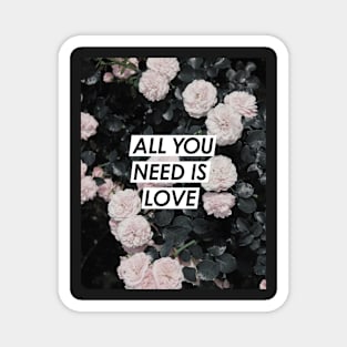 Flowers, Roses, Love, All you need is love, Quote, Fashion print, Scandinavian art, Modern art, Wall art, Print, Minimalistic, Modern Magnet