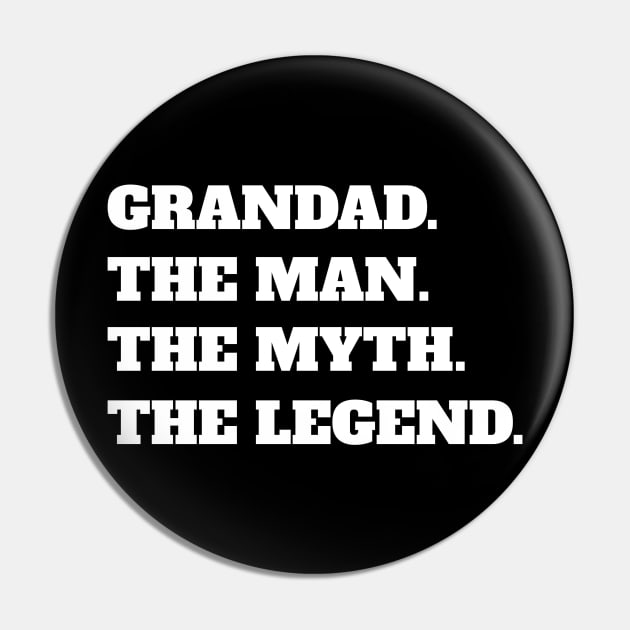 Grandad The Man The Myth The Legend Pin by fromherotozero