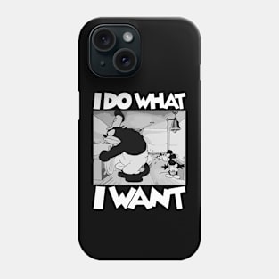 Steamboat Willie. I Do What I Want Phone Case