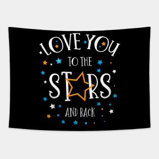 Funny Saying Love You to the Stars Tapestry