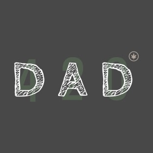 Dad Shirt Father Day Shirt Husband Gift Daddy Gift New Dad Gift Daddy Shirt Dad Gift for Dad Hero Husband Shirt Daddy Shirt 420 T-Shirt