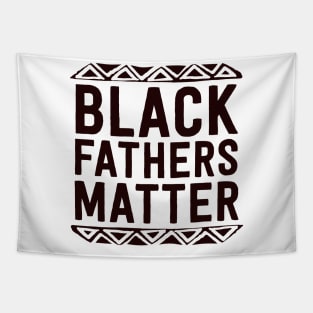 Black Fathers Matter Black King Fathers Day Dad Family Tapestry