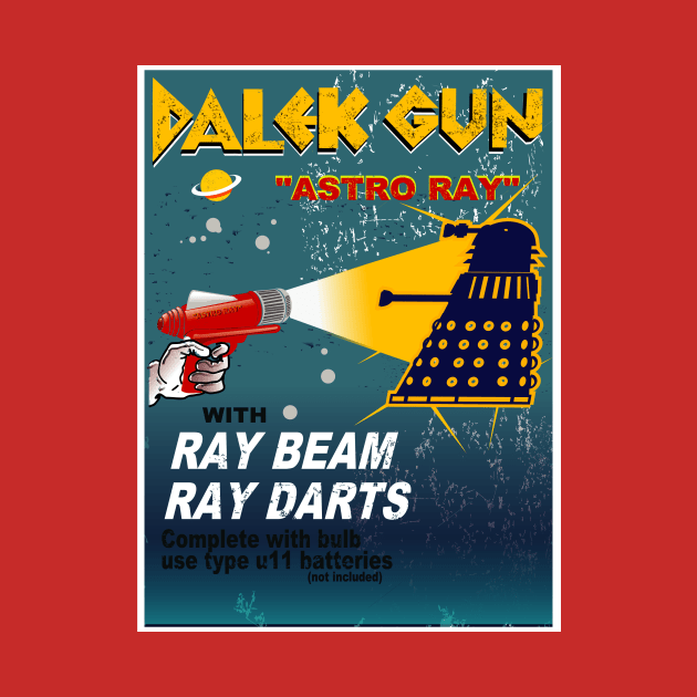 DALEK GUN ASTRO RAY by KARMADESIGNER T-SHIRT SHOP