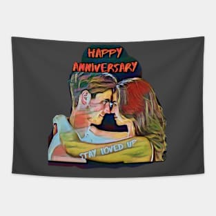 Happy Anniversary, stay loved up Tapestry