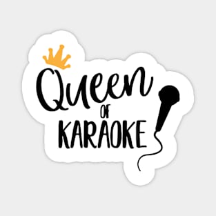 Queen Of Karaoke Magnet